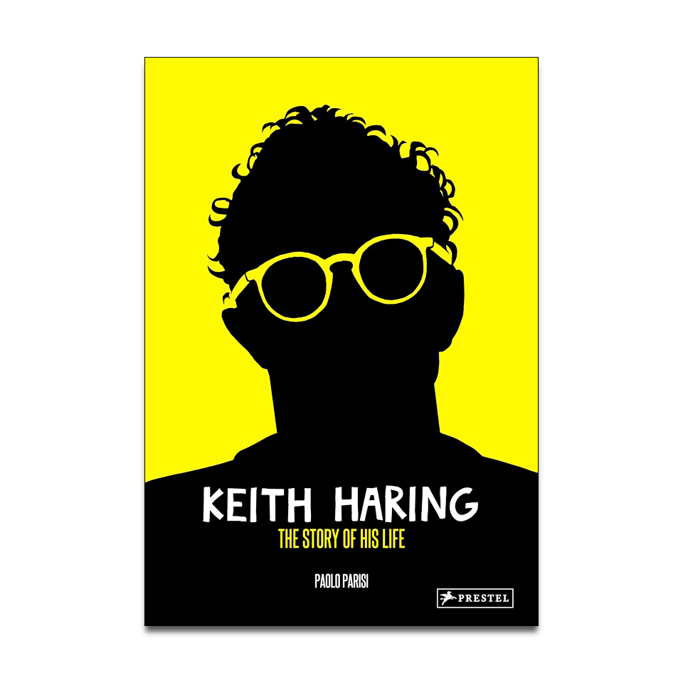 Keith Haring: The Story of His Life