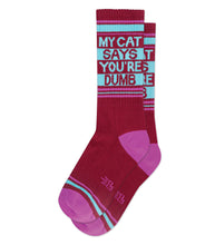Load image into gallery viewer, GUMBALL POODLE Socks MY CAT SAYS YOU&#39;RE DUMB