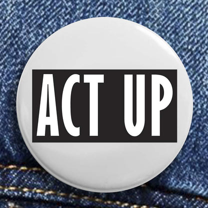 ACT UP “ACT UP” Button