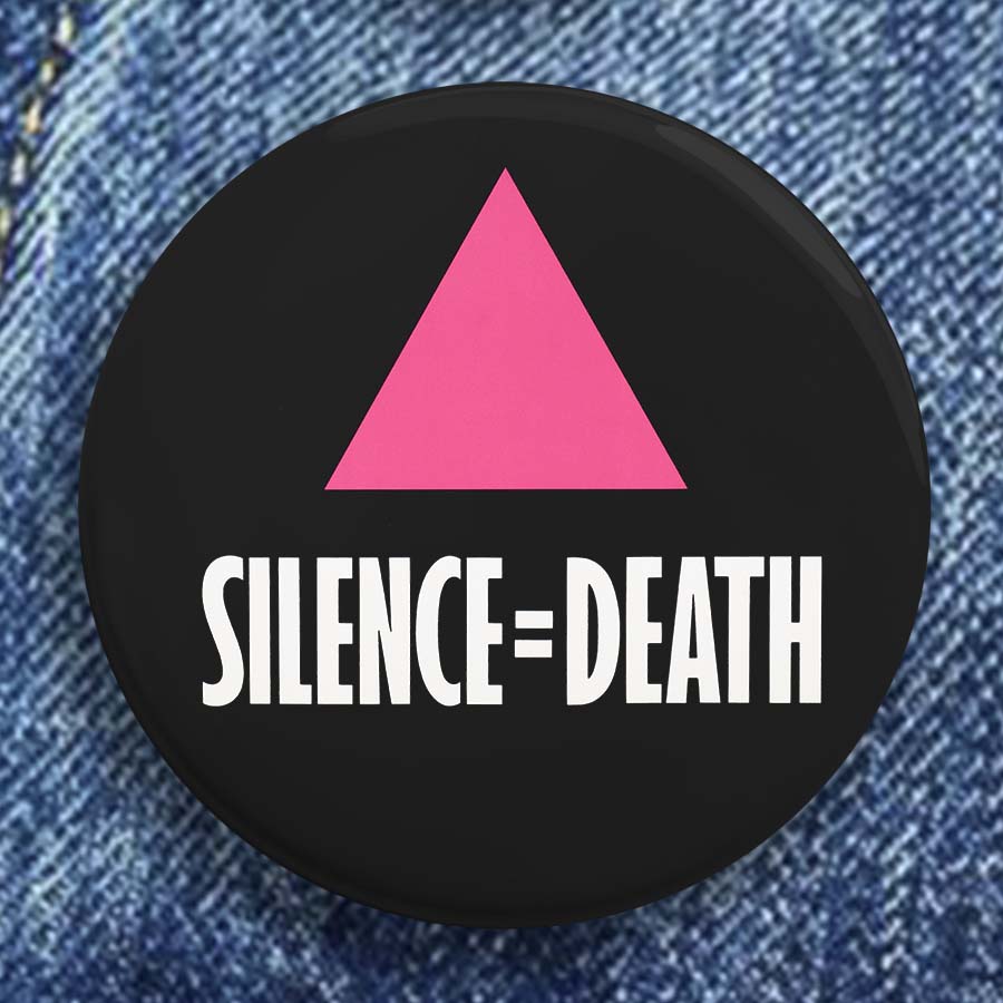 ACT UP "SILENCE = DEATH" Button